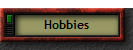 Hobbies